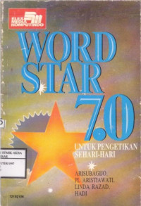 Image of WordStar 7.0 untuk Pengetikan Sehari-hari